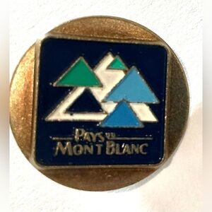 Collectible Pin “Pays du Mont Blanc” Chamonix Ski Resort Area. RARE & Vintage